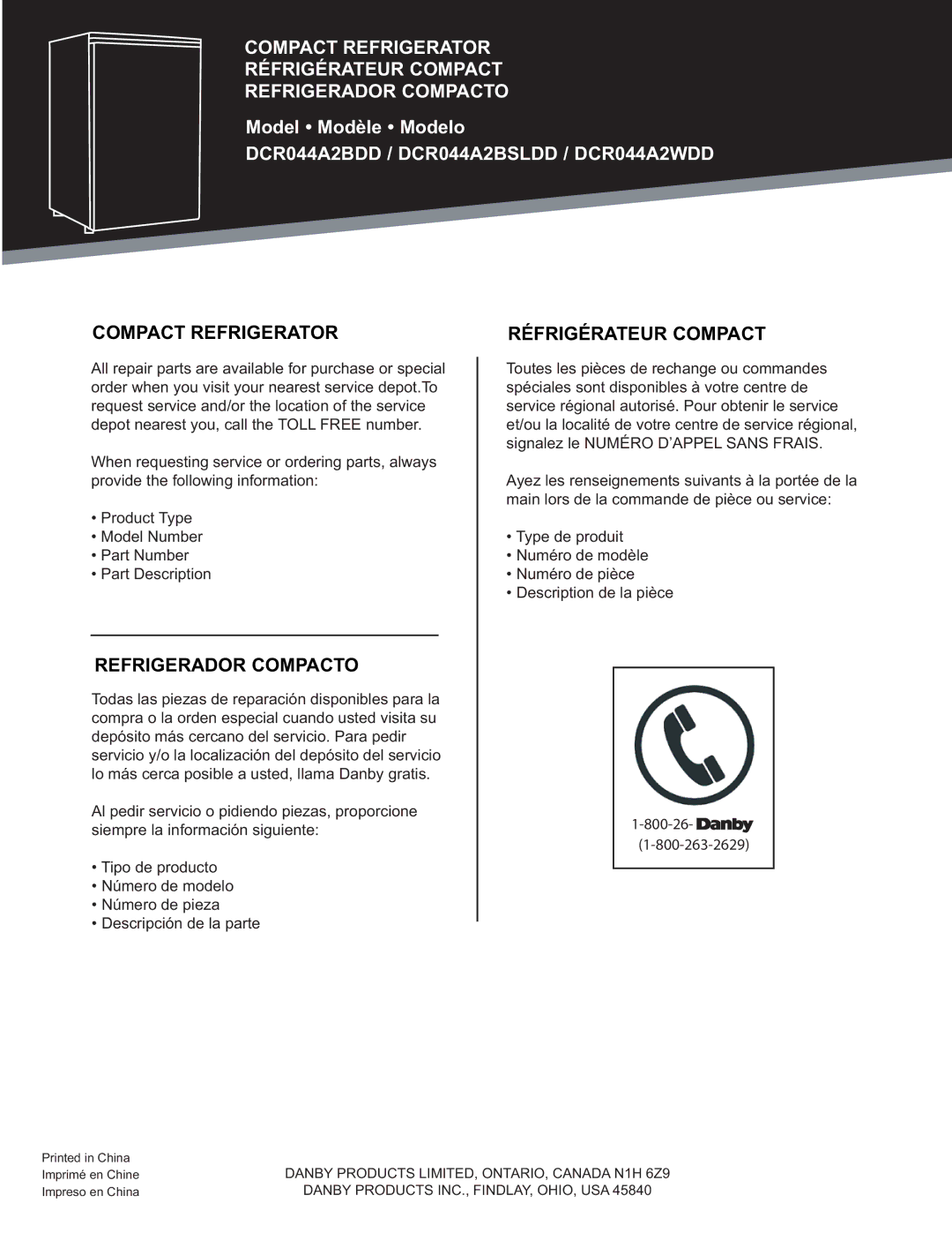 Danby manual DCR044A2BDD / DCR044A2BSLDD / DCR044A2WDD, Compact Refrigerator 